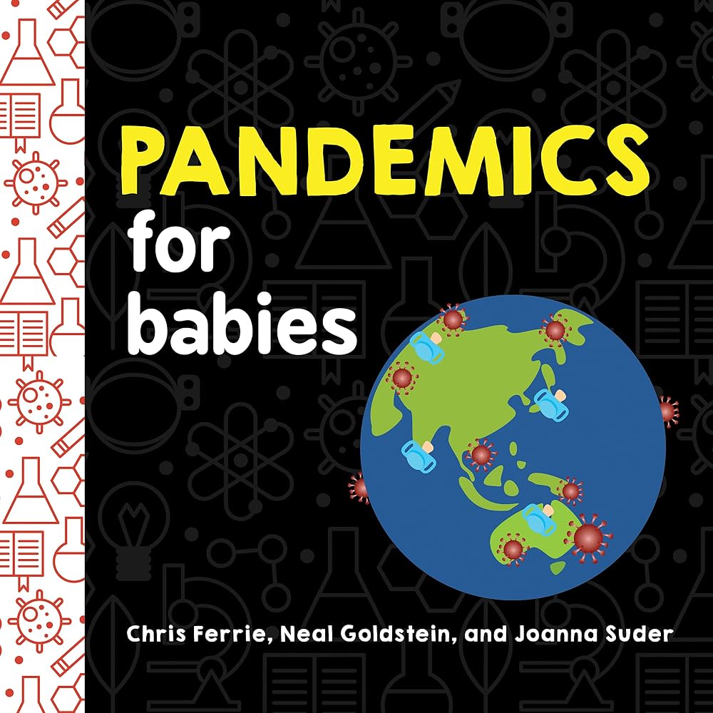 Baby University: Pandemics for Babies