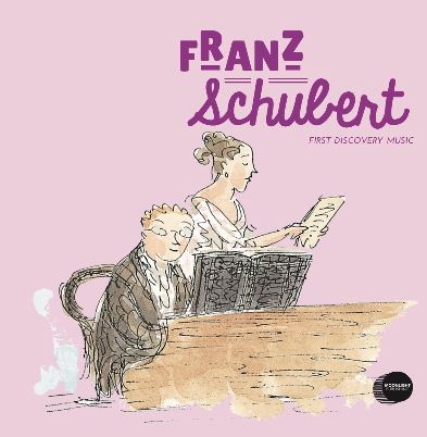 Franz Schubert (My First Discovery) - (HB)