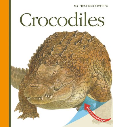 Crocodiles (My First Discovery) - (HB)