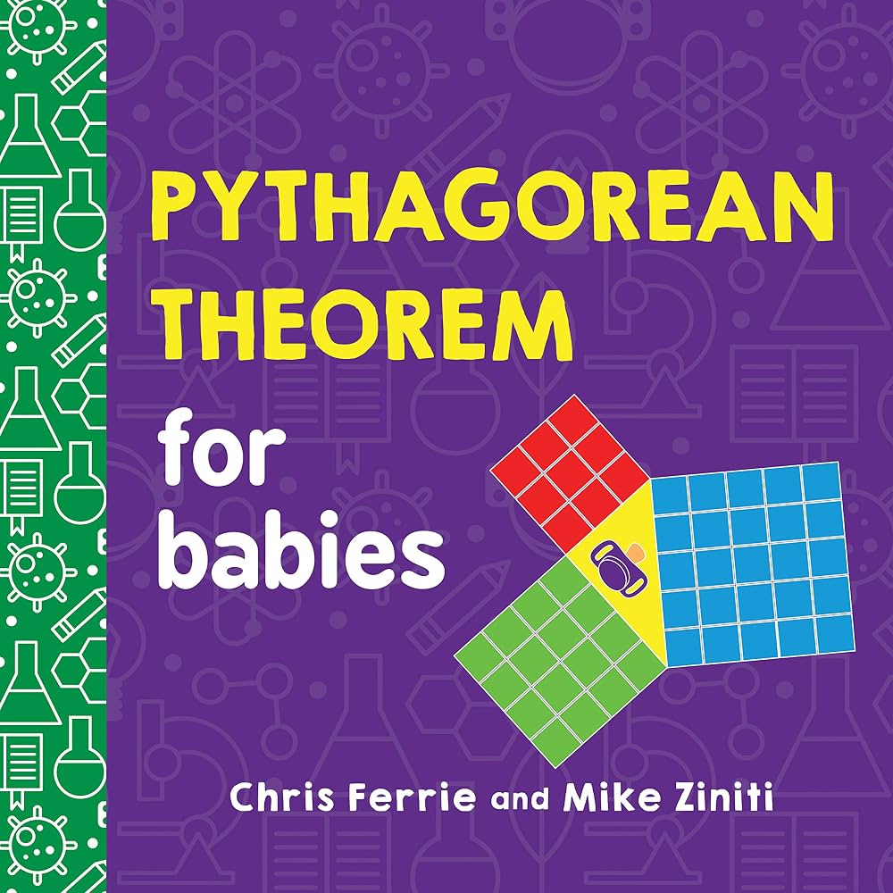 Baby University: Pythagorean Theorem for Babies