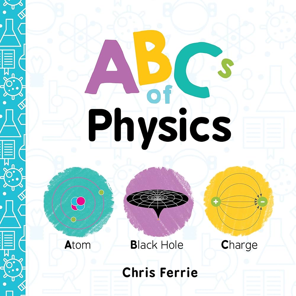 Baby University: ABCs of Physics