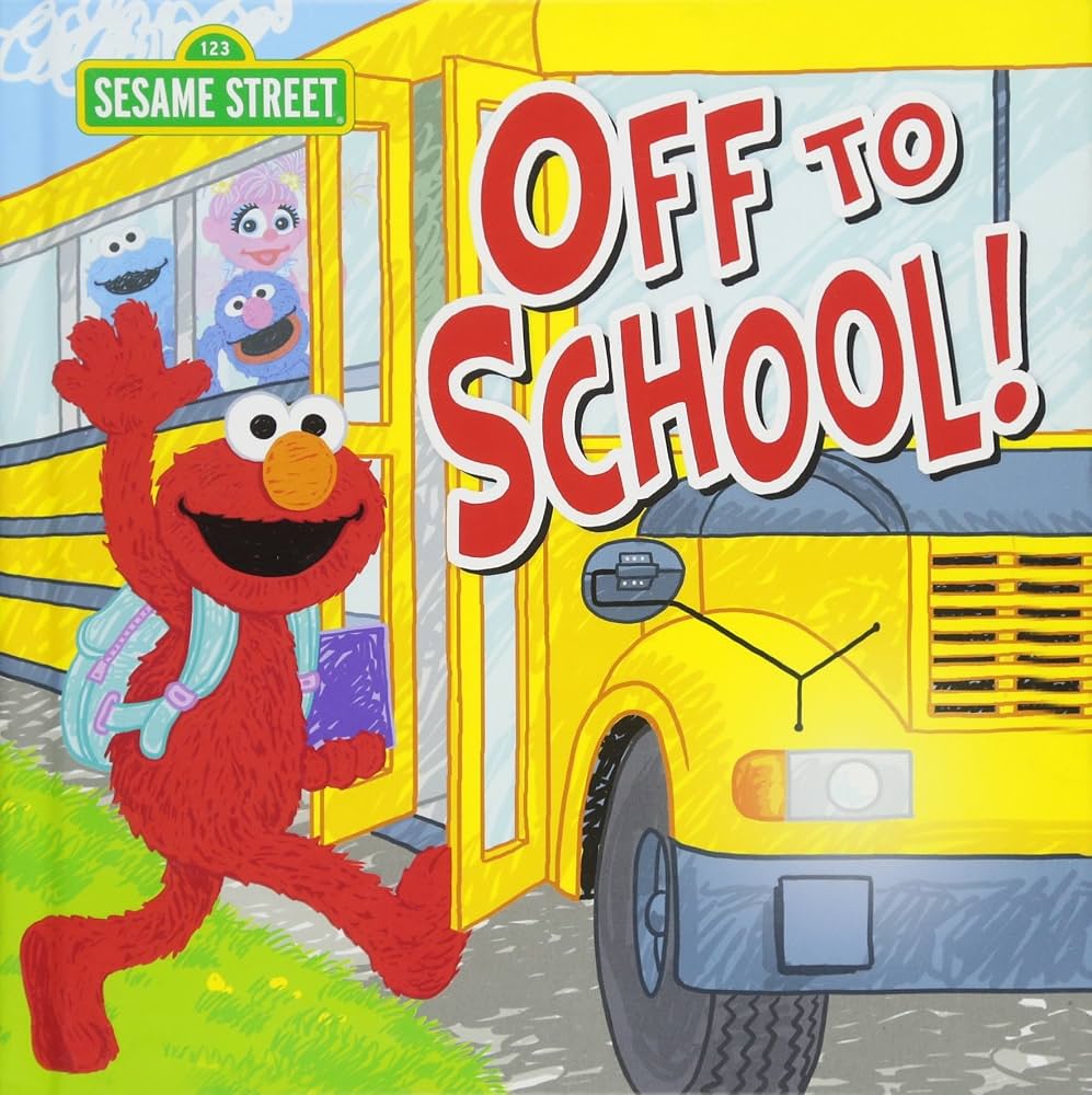 Off to School! Sesame Street