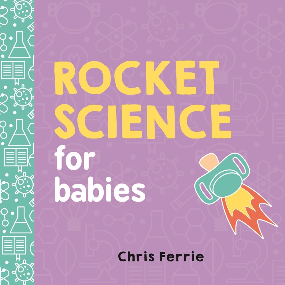 Baby University: Rocket Science for Babies